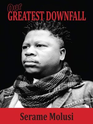 cover image of Our Greatest Downfall